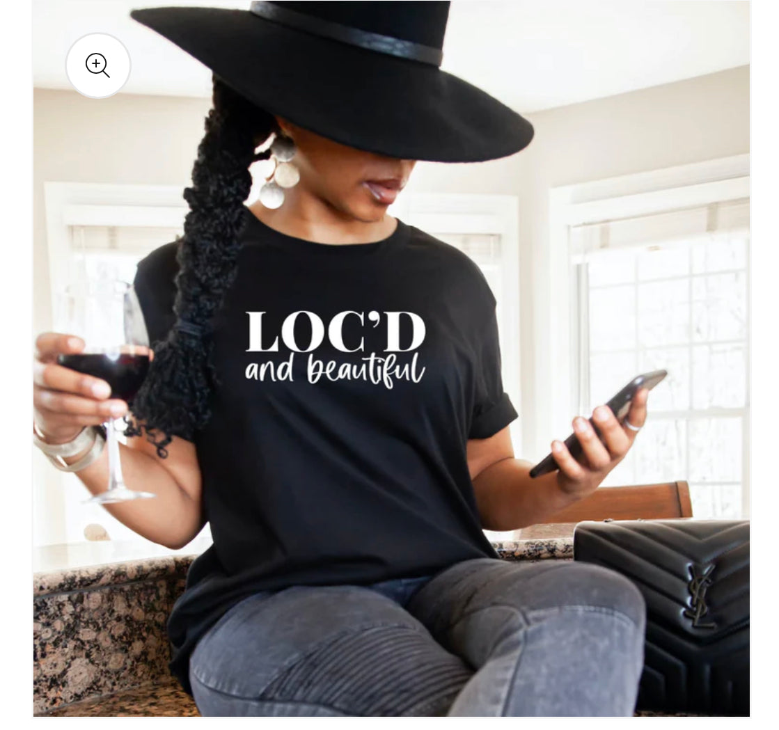 LOC’D and BEAUTIFUL Tee